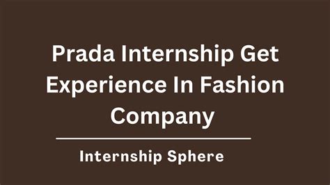 generation prada internship|Prada internship 2023.